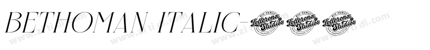 Bethoman Italic字体转换